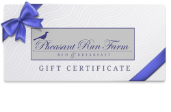 Pheasant Run Farm B&B Gift Certificate